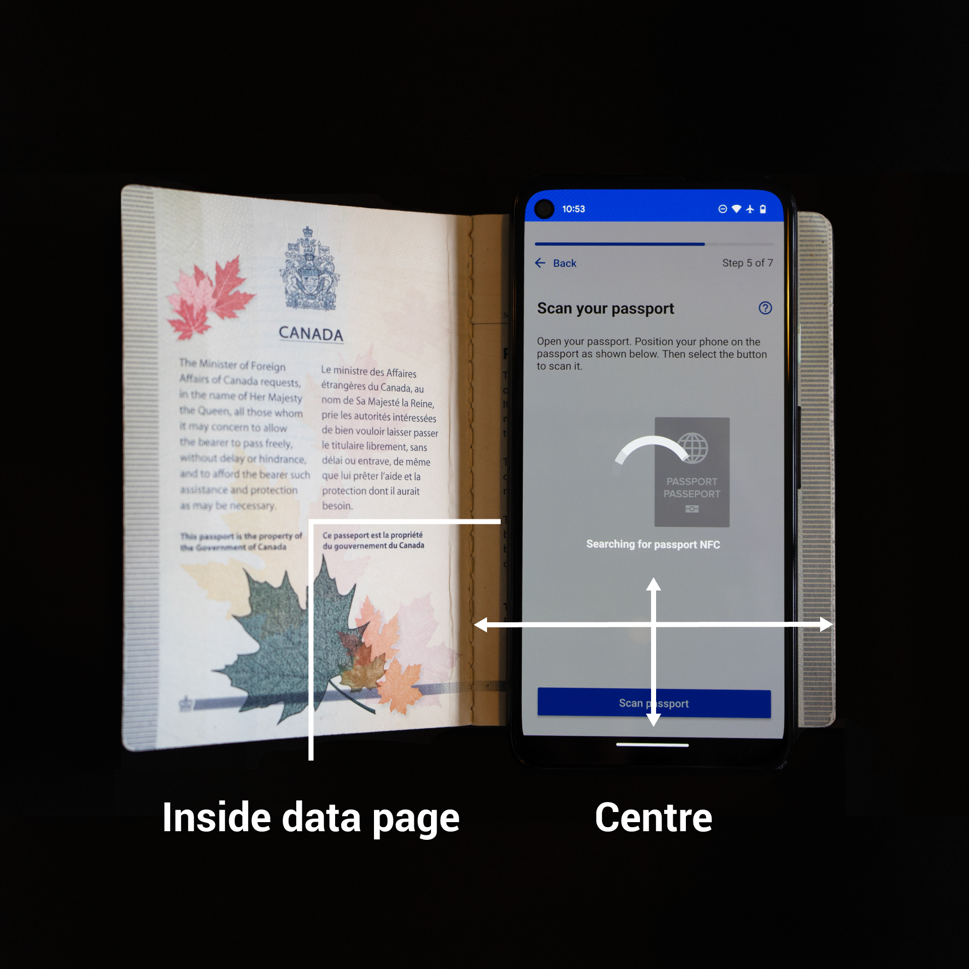 Place your mobile device directly on the inside data page with the top of the mobile device right in the centre of your passport for Android